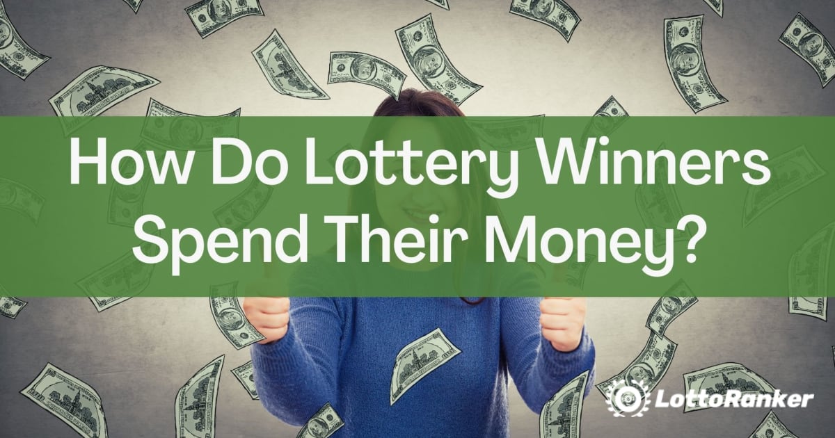 Как победители лотереи тратят свои деньги?