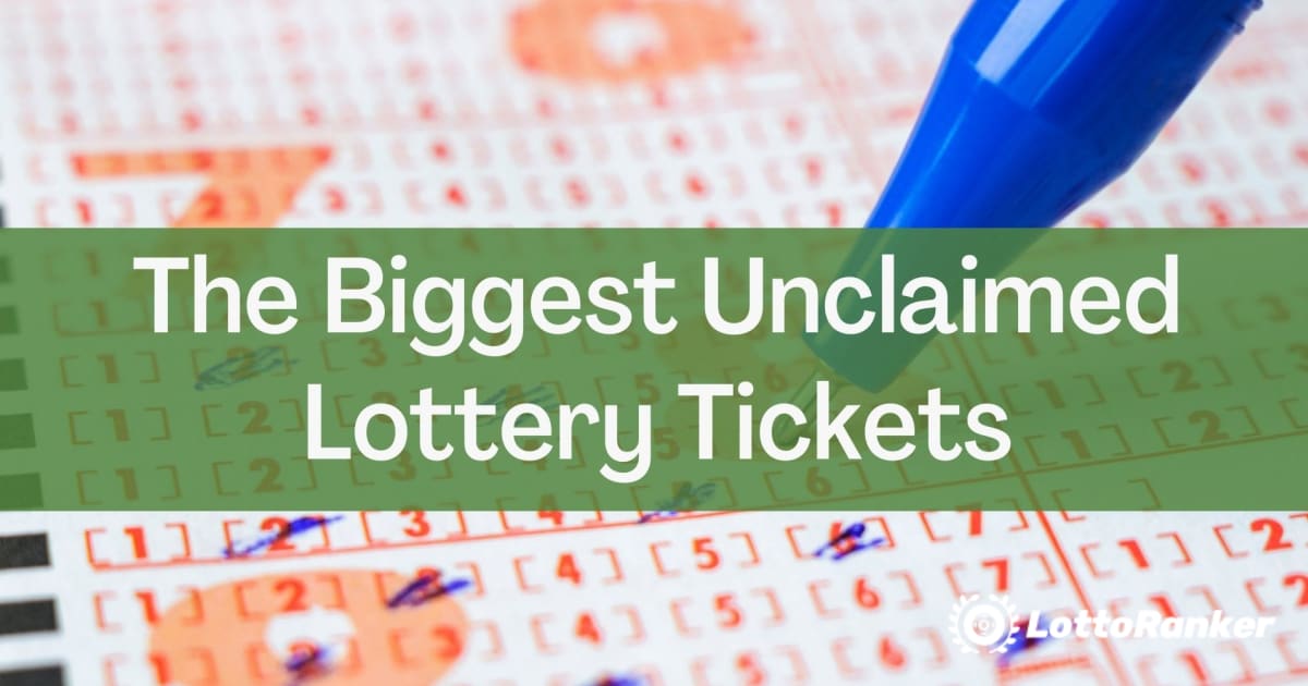 Самые большие невостребованные лотерейные билеты