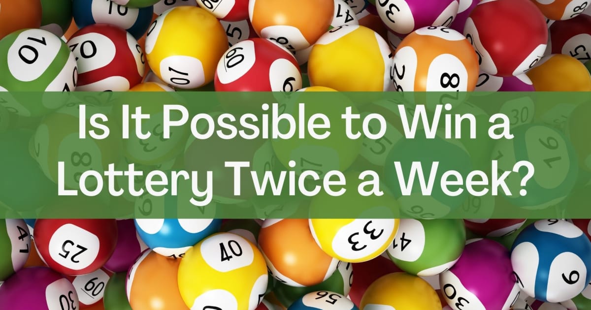 Можно ли выиграть в лотерею дважды в неделю?