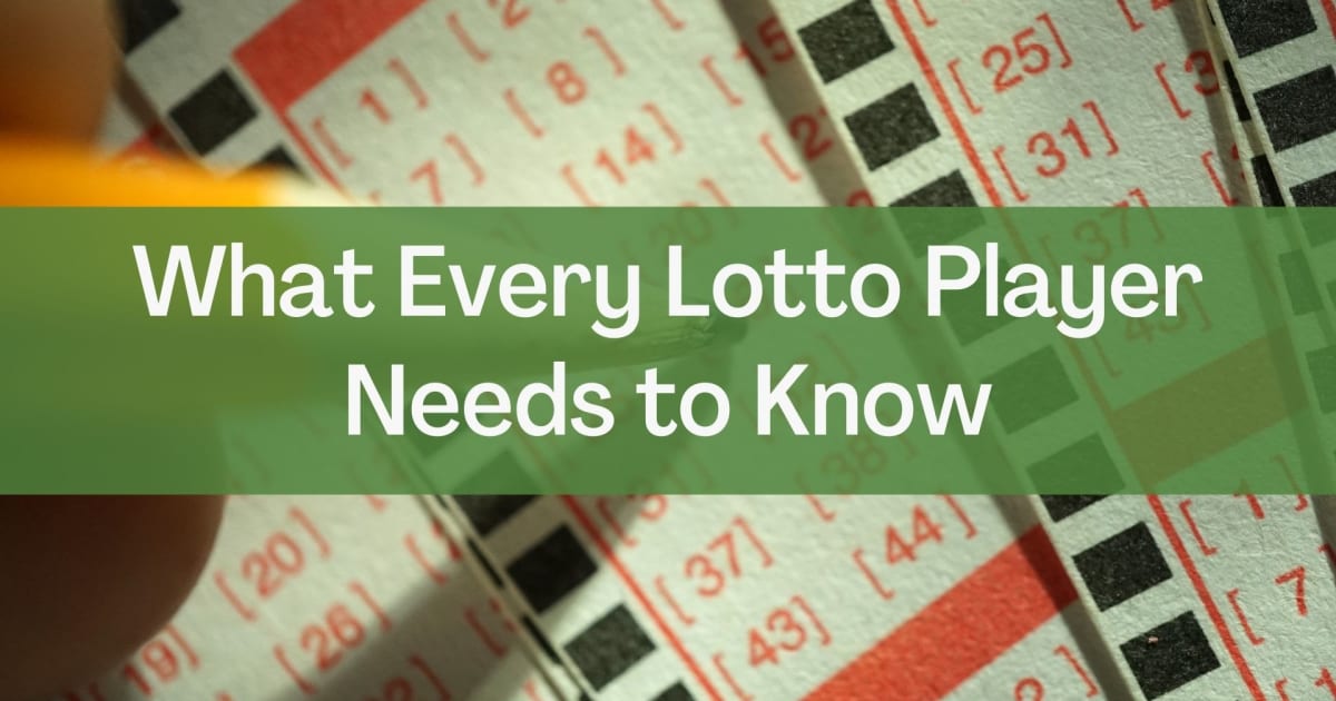 Что нужно знать каждому игроку в лотерею